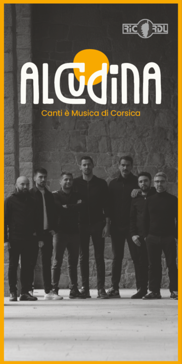 Promotional poster for the Corsican music group Alcedina with the slogan 'Canti è Musica di Corsica' and a row of men standing against a stone wall, bordered in orange.